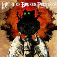House of Broken Promises – Using the Useless